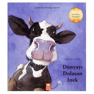 Dünyayı Dolaşan İnek - Laurence Bourguignon